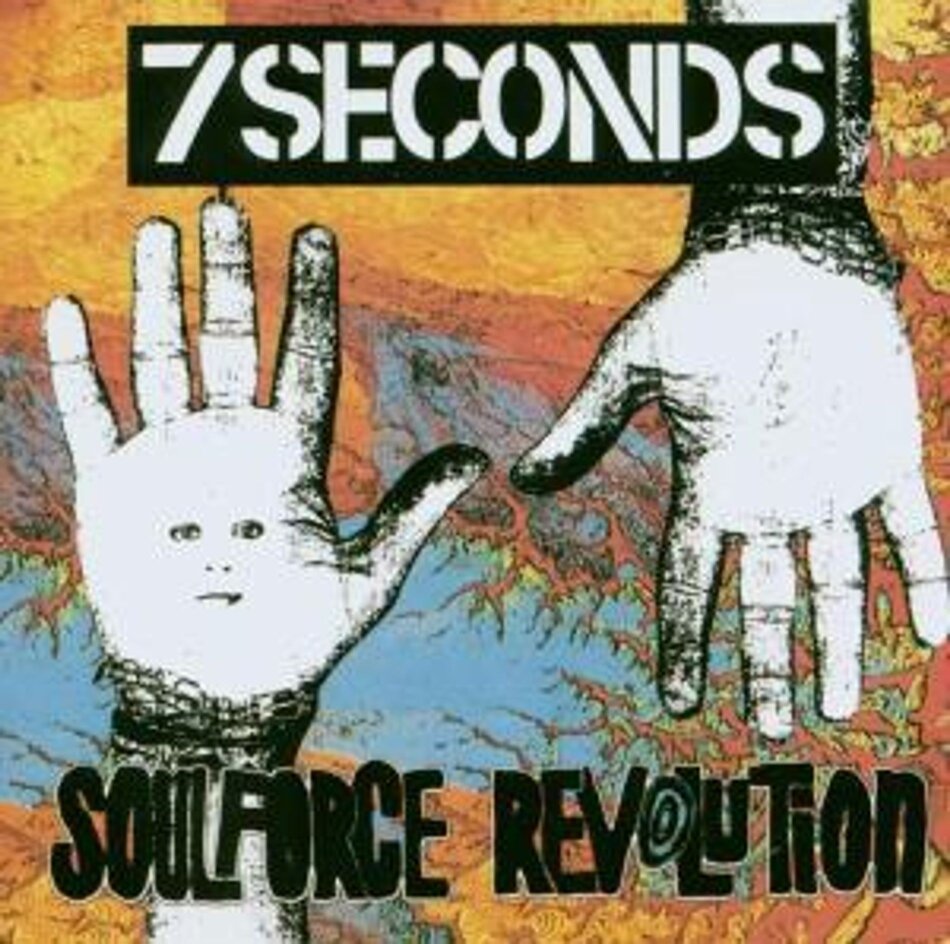 7 Seconds - Soulforce Revolution