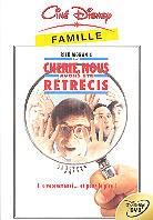 Chérie, nous avons été rétrécis