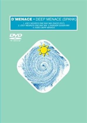 D'menace - Deep menace (Spank)