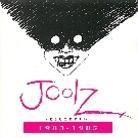 Joolz - Recorded 1983 - 1985