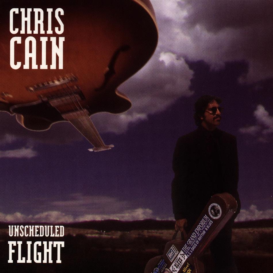 Chris Cain - Unscheduled Flight