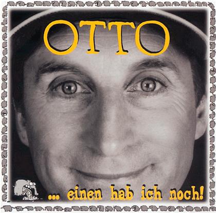 Otto - Einen Hab Ich Noch