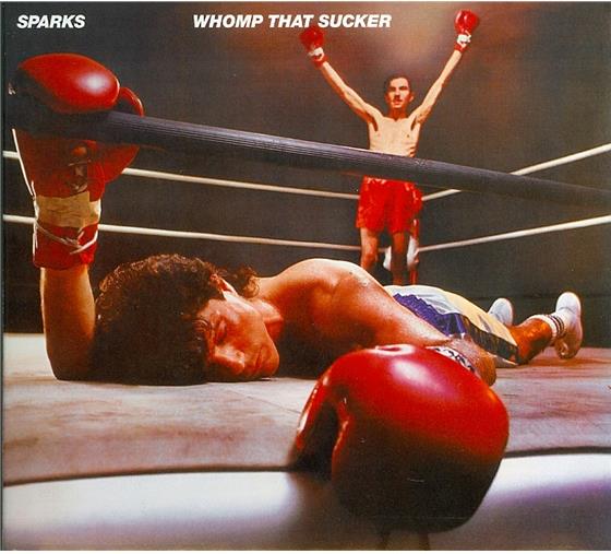 Sparks - Whomp That Sucker