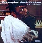 Champion Jack Dupree - Truckin' On Down