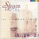 Al Gromer Khan - Space Hotel