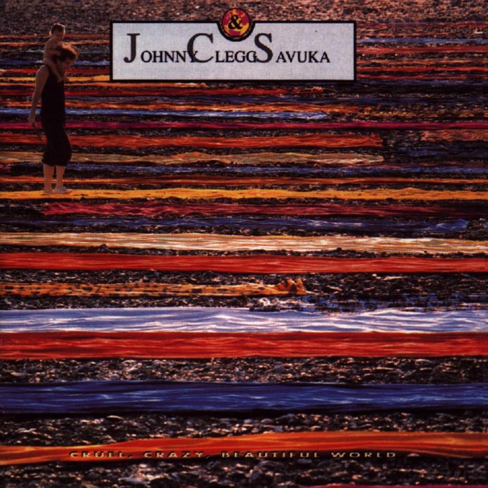 Johnny Clegg - Cruel Crazy Beautiful