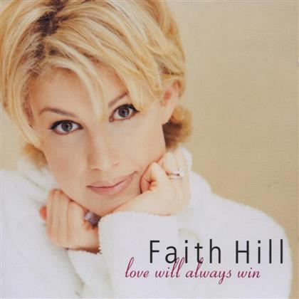Faith Hill - Love Will Always Win