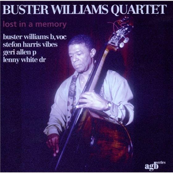 Buster Williams - Lost In A Memory