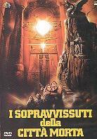 I sopravvissuti della citta' morta (1984)