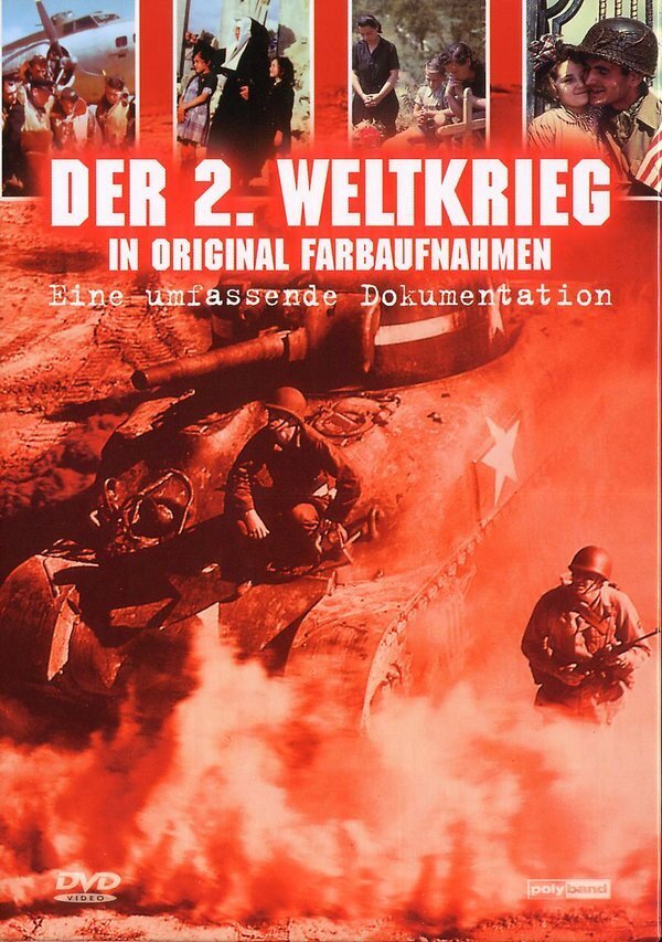 Der 2. Weltkrieg in original Farbaufnahmen 1-3 - Colour of War 1-3 3 DVDs