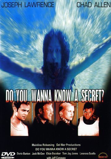 Do you wanna know a secret?