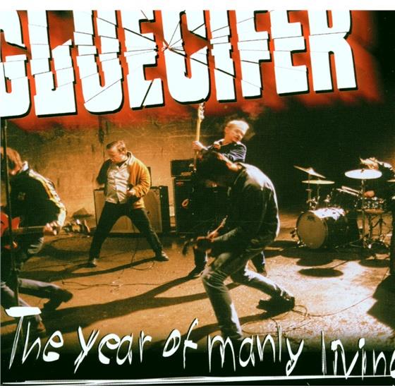 Gluecifer - Year Of Manly Living