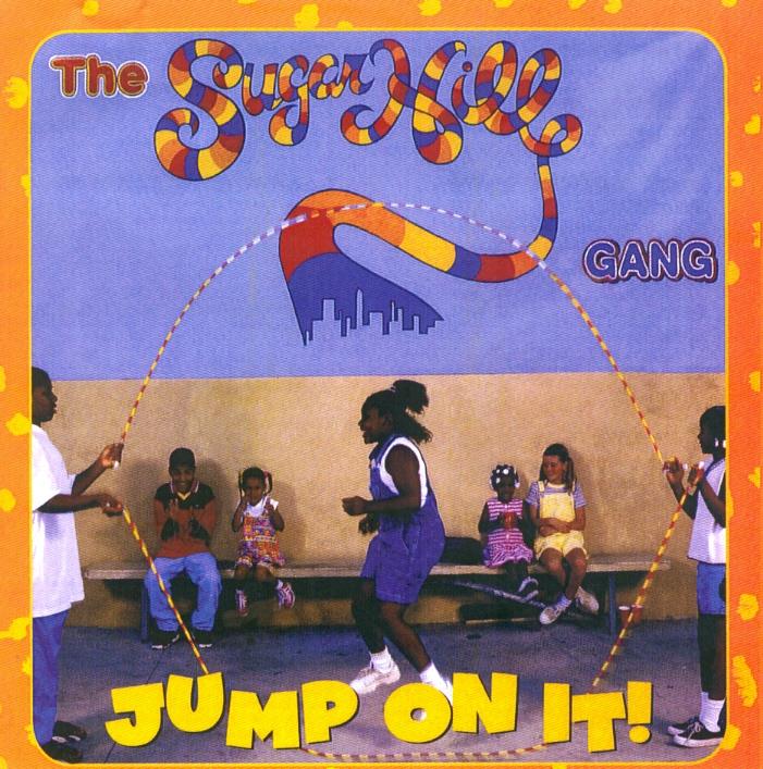 The Sugarhill Gang - Jump On It