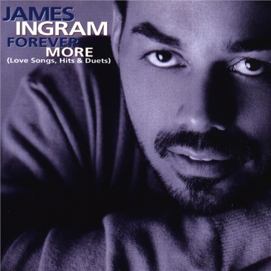 James Ingram - Forever More - Best Of