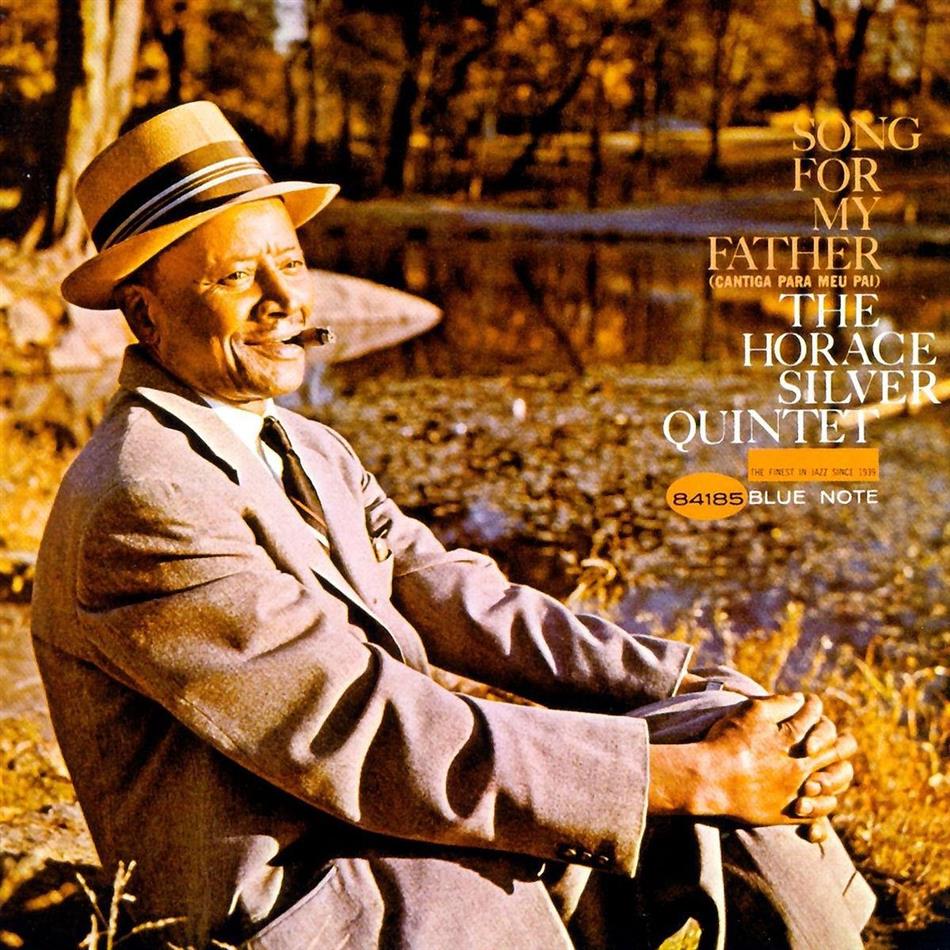 Horace Silver - Song For My Father Remastered