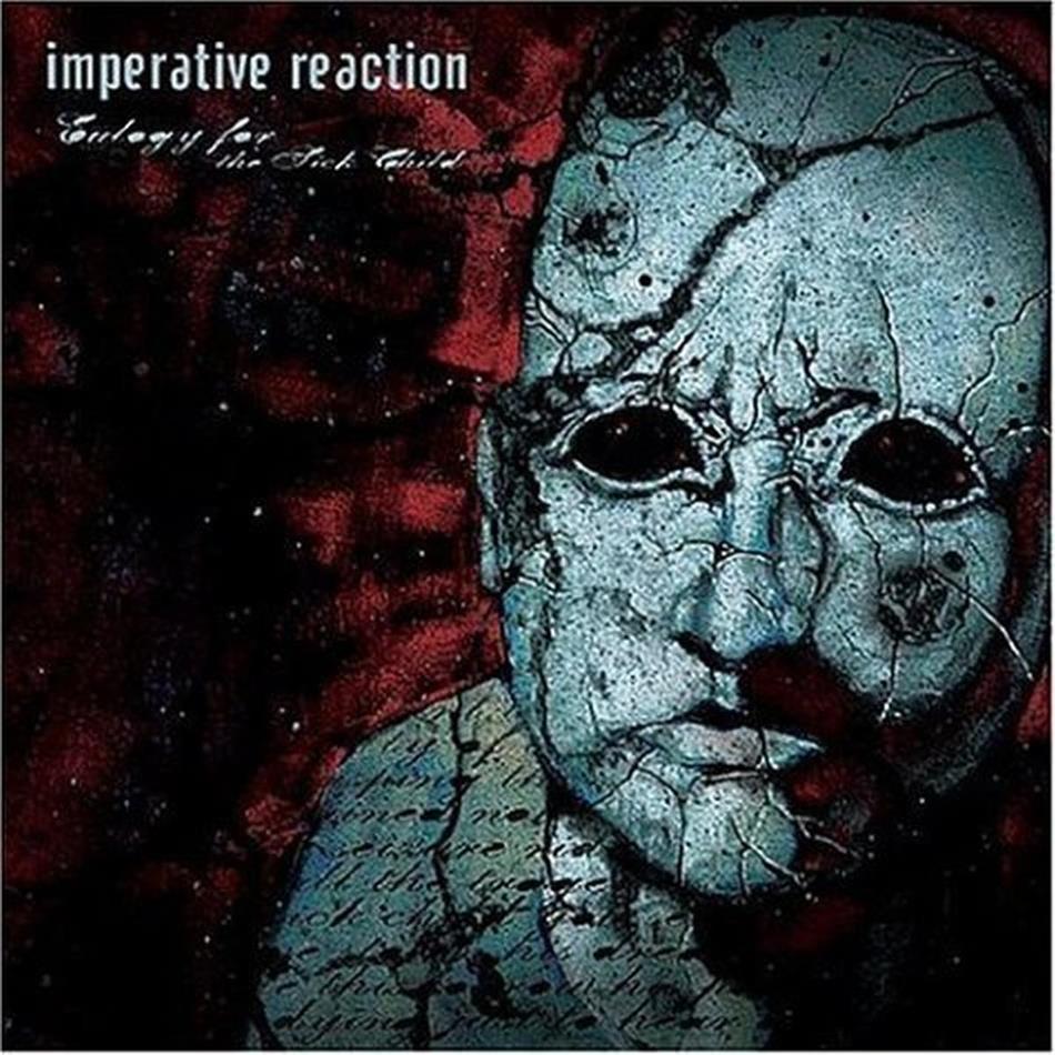 Imperative Reaction - Eulogy For The Sick Child