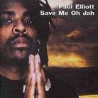 Paul Elliott - Save Me Oh Jah
