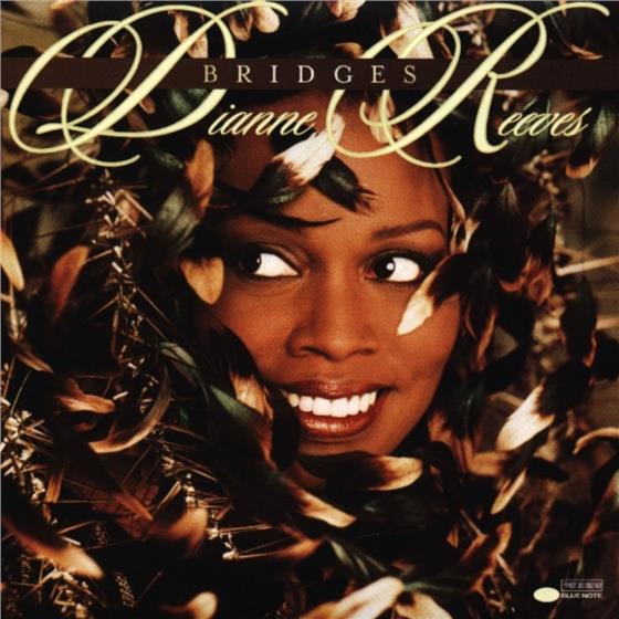 Dianne Reeves - Bridges