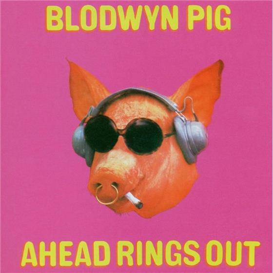 Blodwyn Pig - Ahead Rings Out