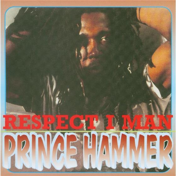 Prince Hammer - Respect I Man