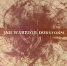 Jah Warrior - Dub Storm