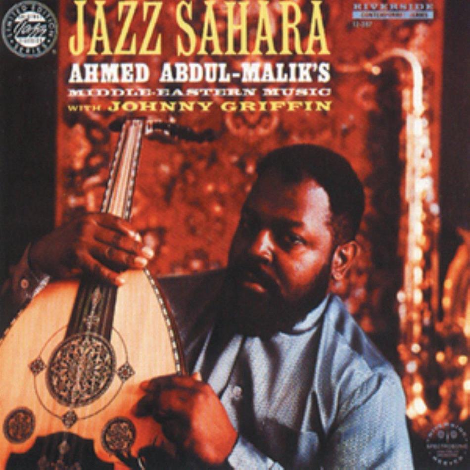 Ahmed Abdul-Malik - Jazz Sahara