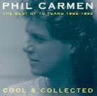 Phil Carmen - Best Of 10 Years 1982-92 (Cool & Collec)