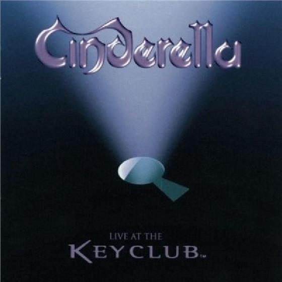 Cinderella - Live At The Key Club