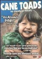 Cane Toads - An annatural history