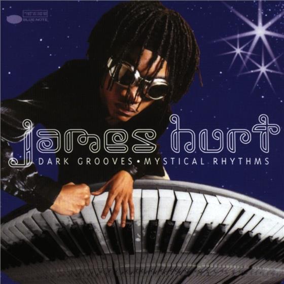 James Hurt - Dark Grooves Mystical Rhytms