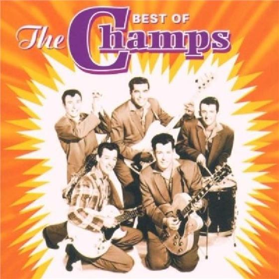 The Champs - Best Of