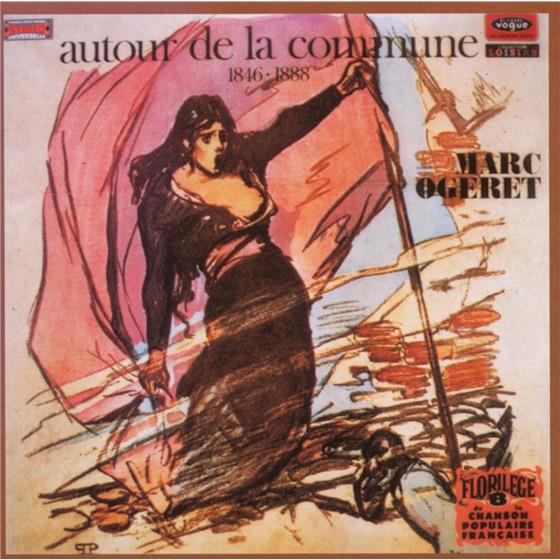 Marc Ogeret - Autour De La Commune