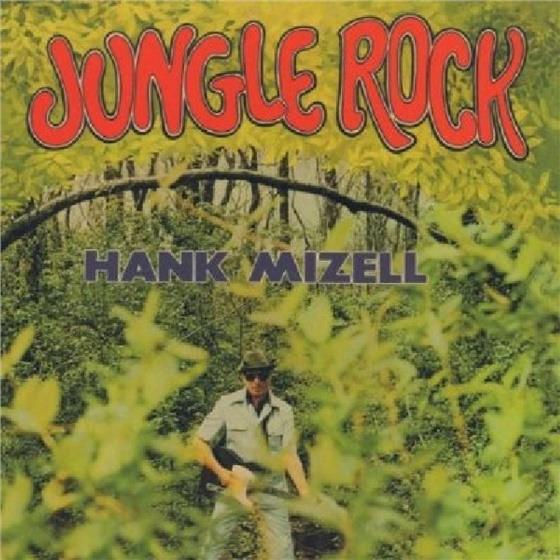 Hank Mizell - Jungle Rock - Repertoire Remastered
