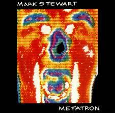 Mark Stewart - Metatron