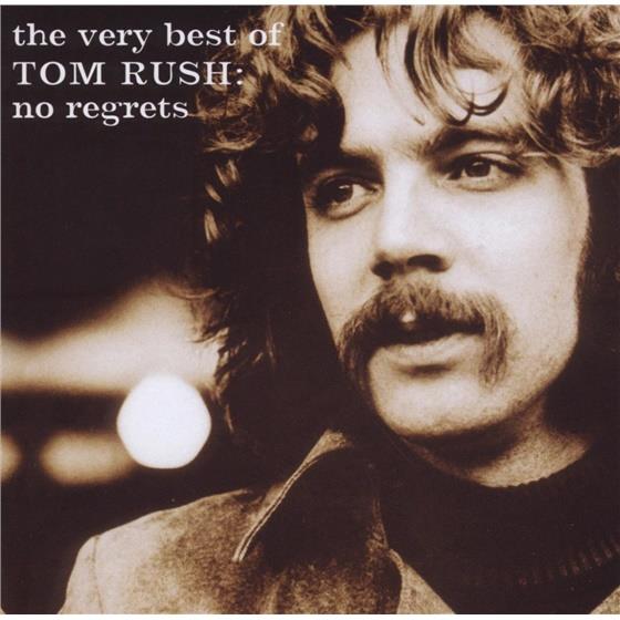 Tom Rush - Very Best Of - No Regrets