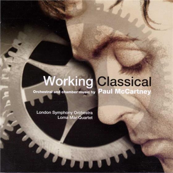 Loma Mar Quartet/Lso & Paul McCartney - Working Classical