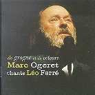 Marc Ogeret - Chante Leo Ferre De Grogne Et De Velours