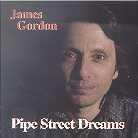 James Gordon - Pipe Street Dreams