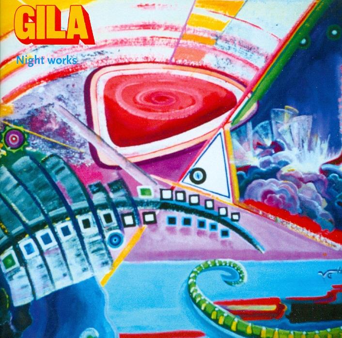Gila - Night Works