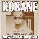 Kokane - Call Me Mr. Kane