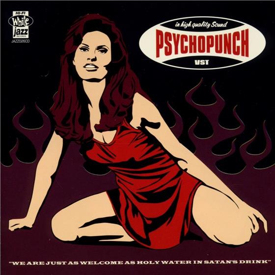 Psychopunch - We Are Just As Welcome As