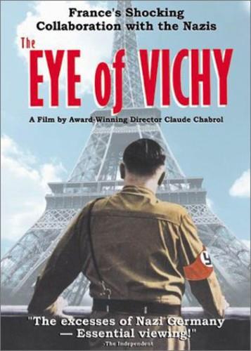 The Eye of Vichy - L'oeil de Vichy