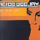 Alice Deejay - Back In My Life