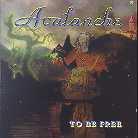 Avalanche - To Be Free