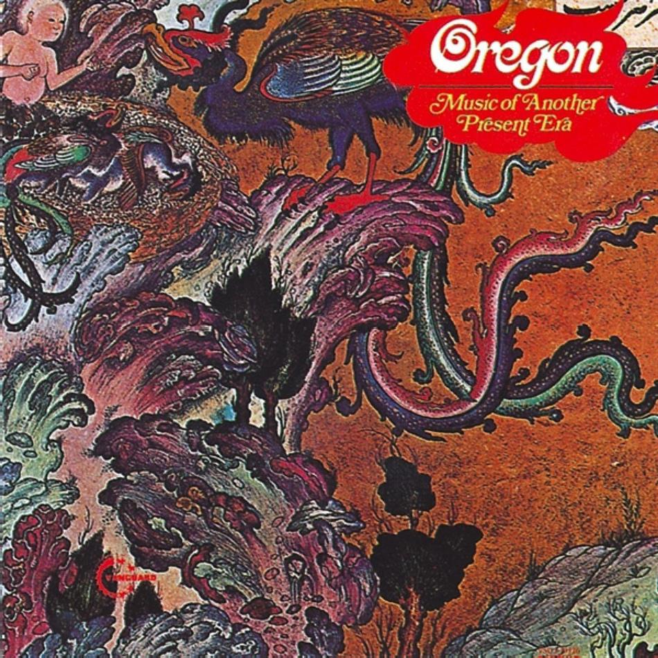 Oregon - Music Of Another Present Era