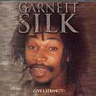 Garnett Silk - Give I Strength