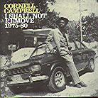 Cornell Campbell - I Shall Not Remove