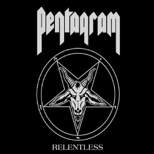 Pentagram - Relentless
