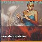 Susana Baca - Eco De Sombras (Echo Of Shadows)