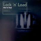 Lock'n Load - Blow Ya Mind